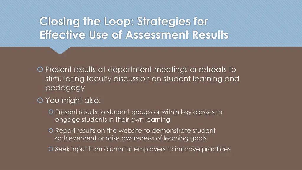 closing the loop strategies for effective