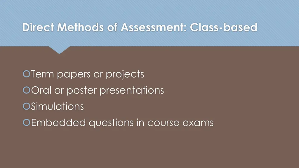 direct methods of assessment class based
