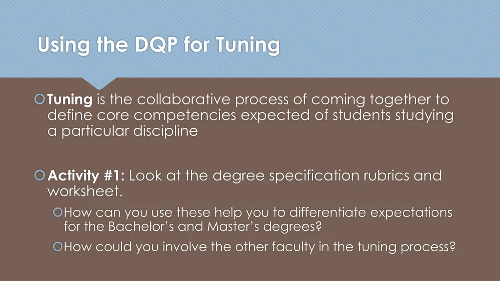using the dqp for tuning
