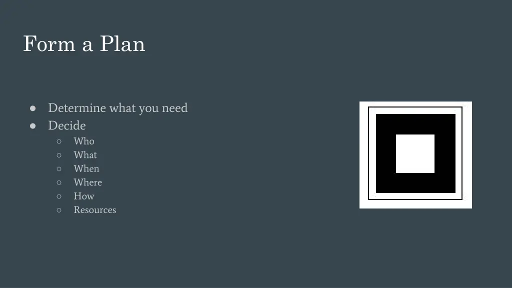 form a plan