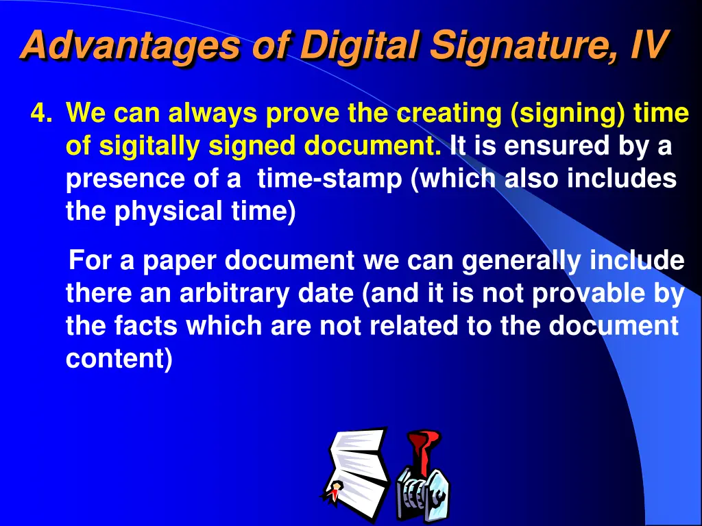 advantages of digital signature iv
