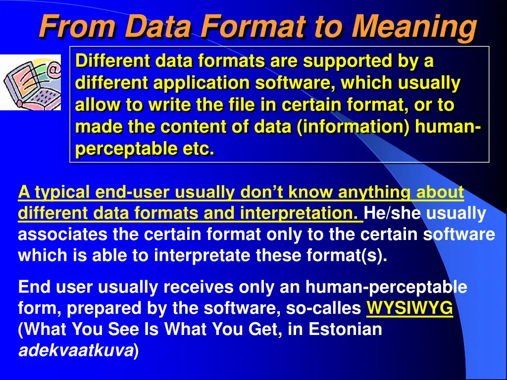 from data format to meaning different data