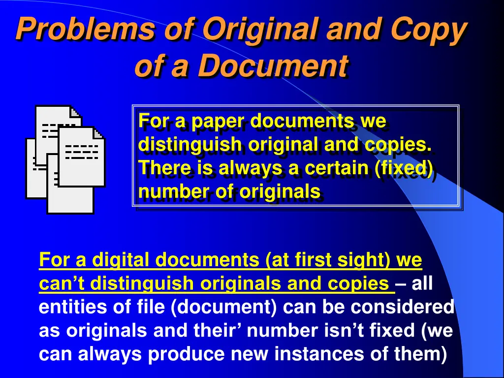 problems of original and copy of a document