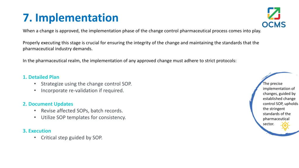 7 implementation