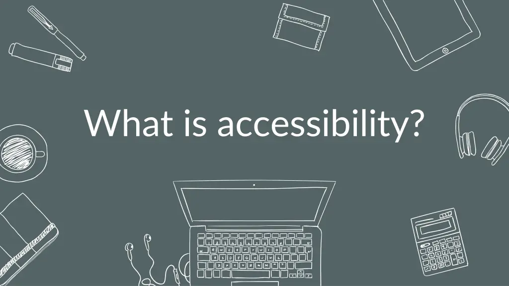 what is accessibility