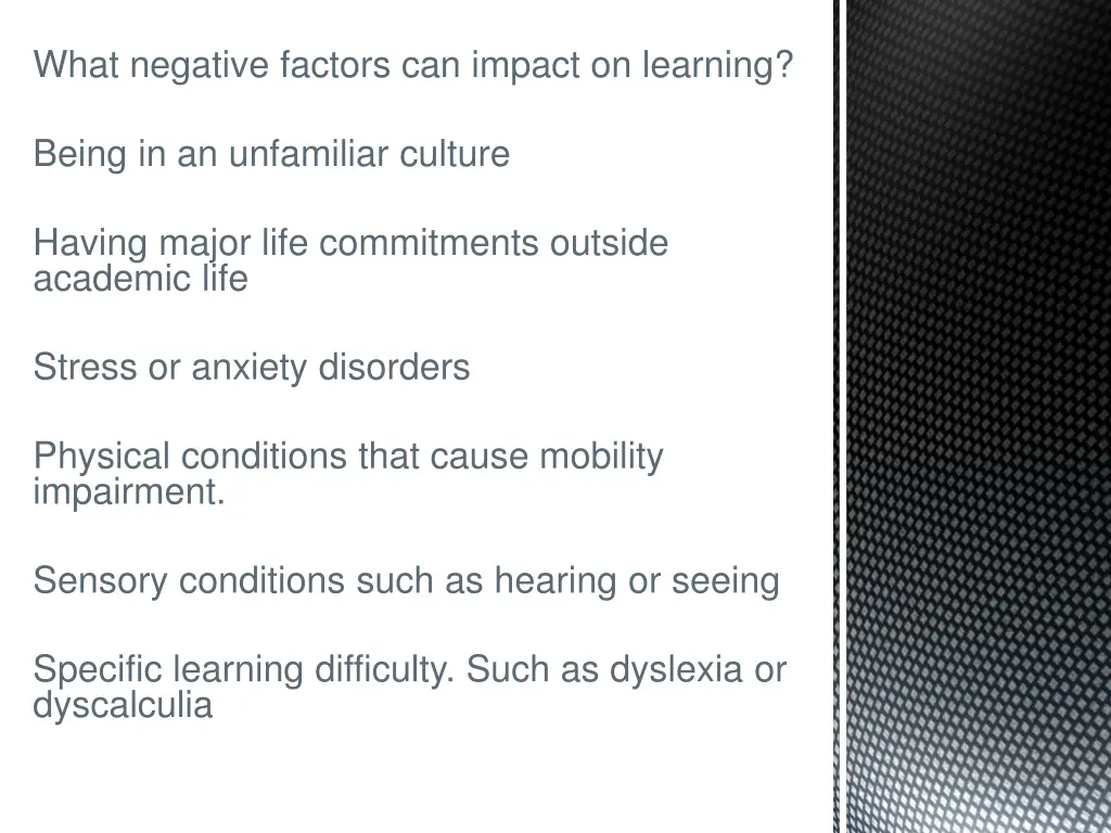 what negative factors can impact on learning
