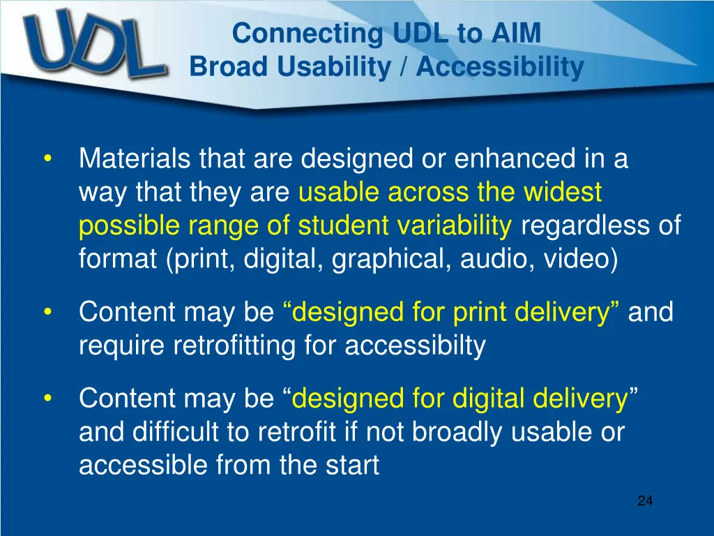 connecting udl to aim broad usability
