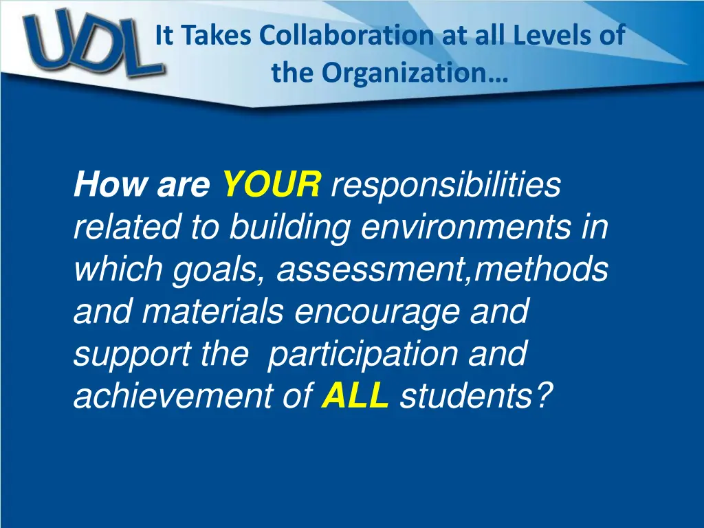it takes collaboration at all levels