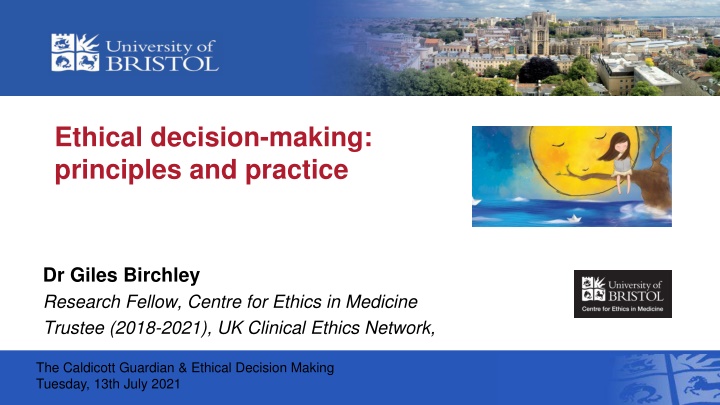 ethical decision making principles and practice