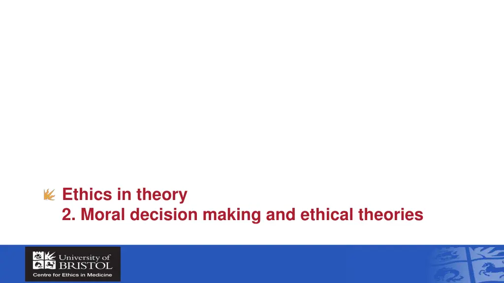 ethics in theory 2 moral decision making