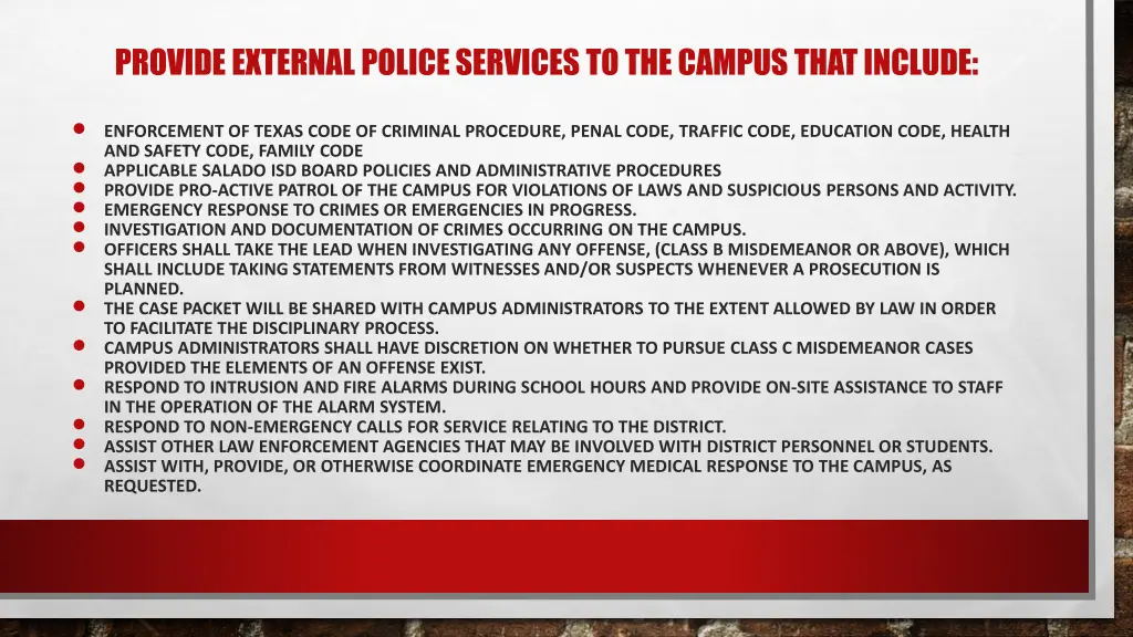provide external police services to the campus
