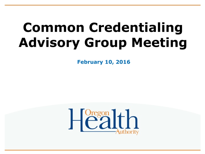 common credentialing advisory group meeting
