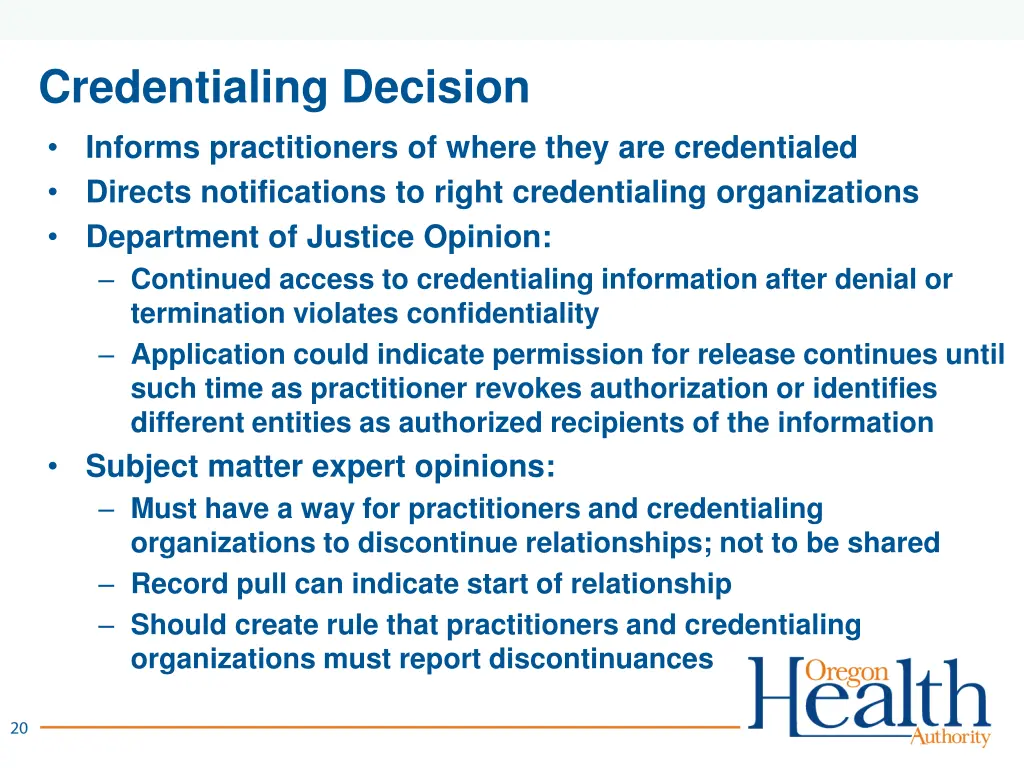 credentialing decision informs practitioners