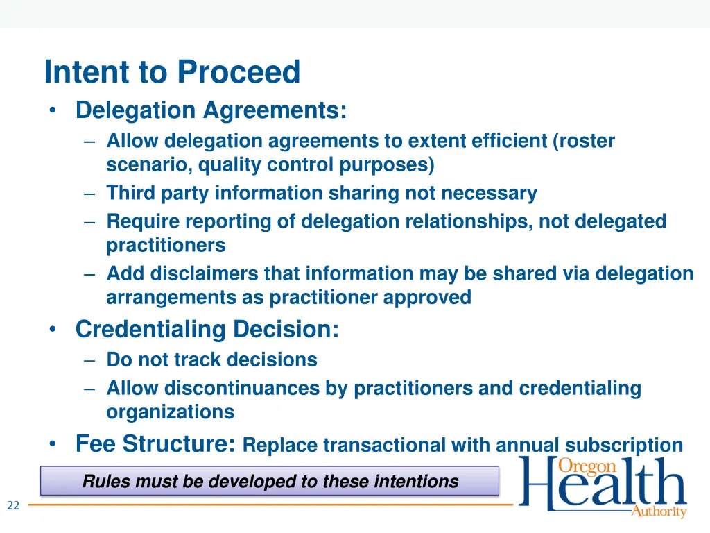 intent to proceed delegation agreements allow