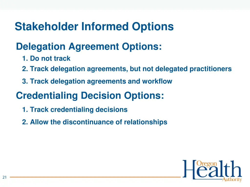 stakeholder informed options