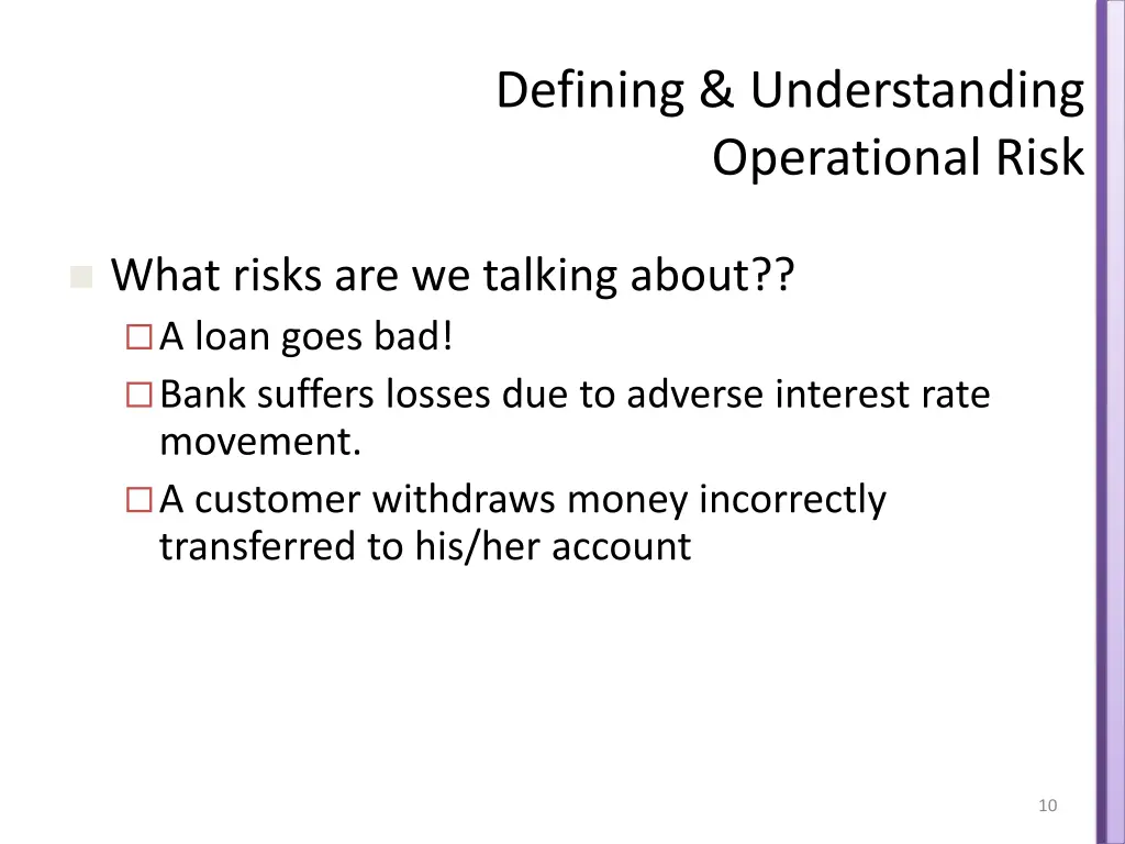 defining understanding operational risk 6