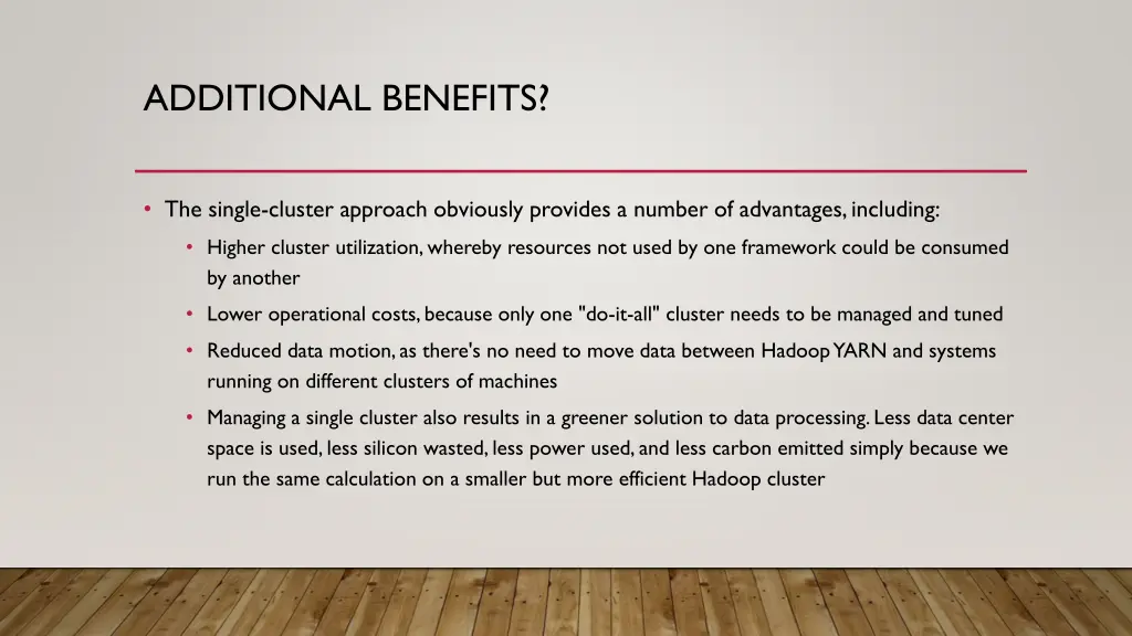 additional benefits