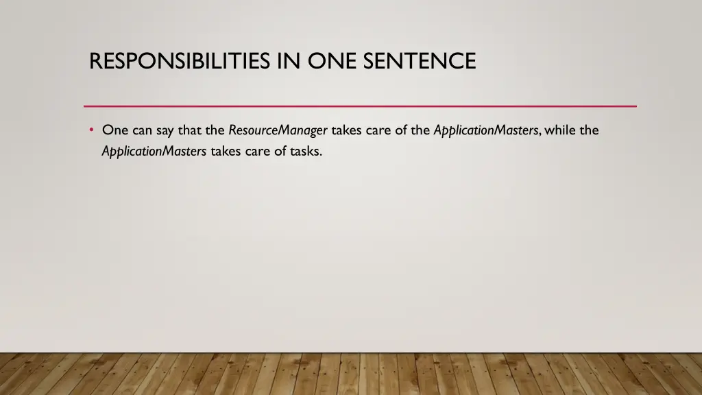 responsibilities in one sentence