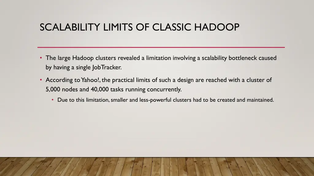 scalability limits of classic hadoop