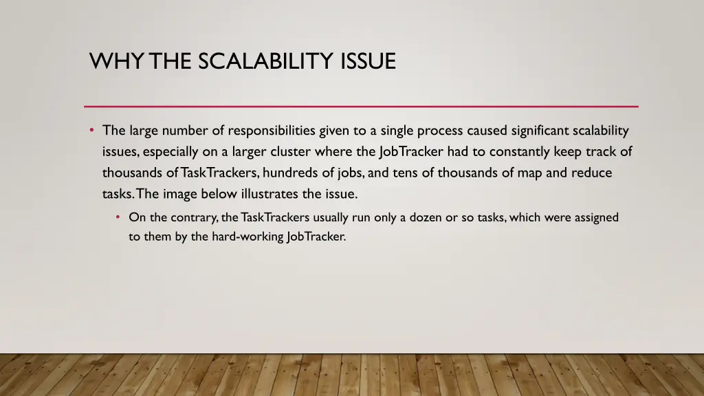 why the scalability issue