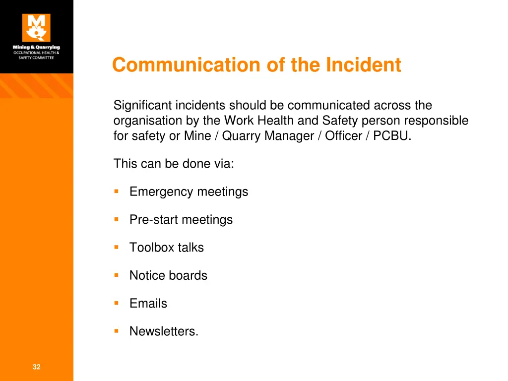 communication of the incident 1