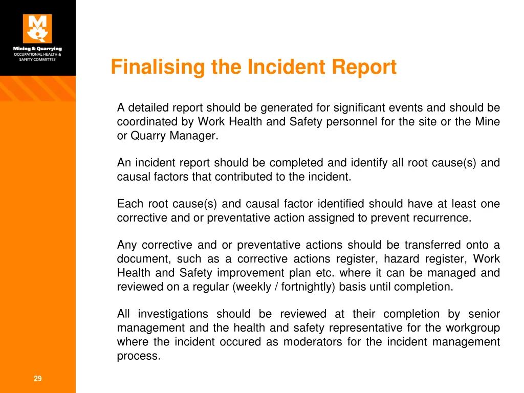 finalising the incident report