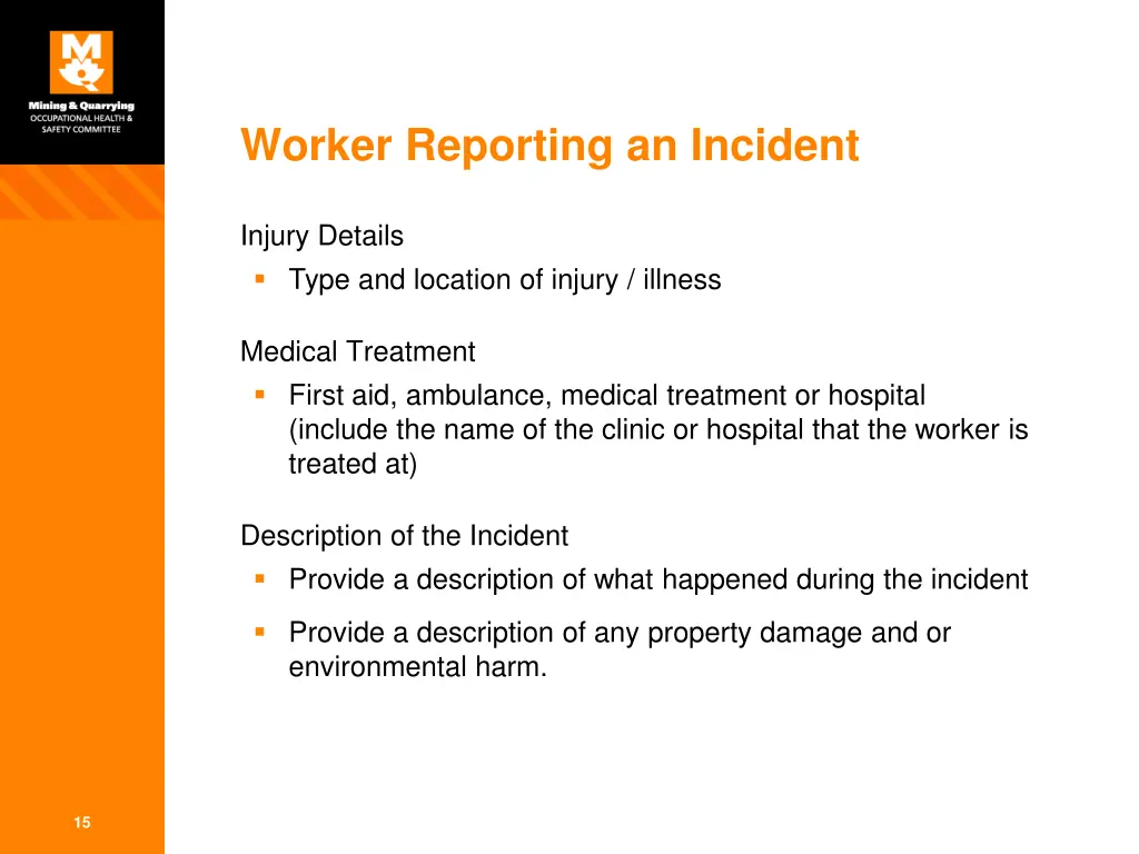 worker reporting an incident 1