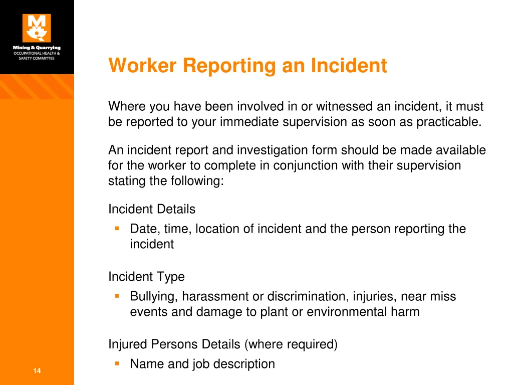 worker reporting an incident