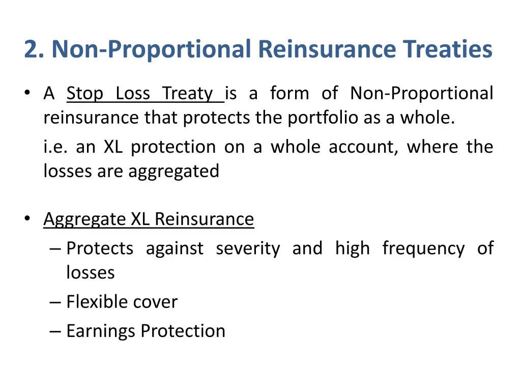 2 non proportional reinsurance treaties 2