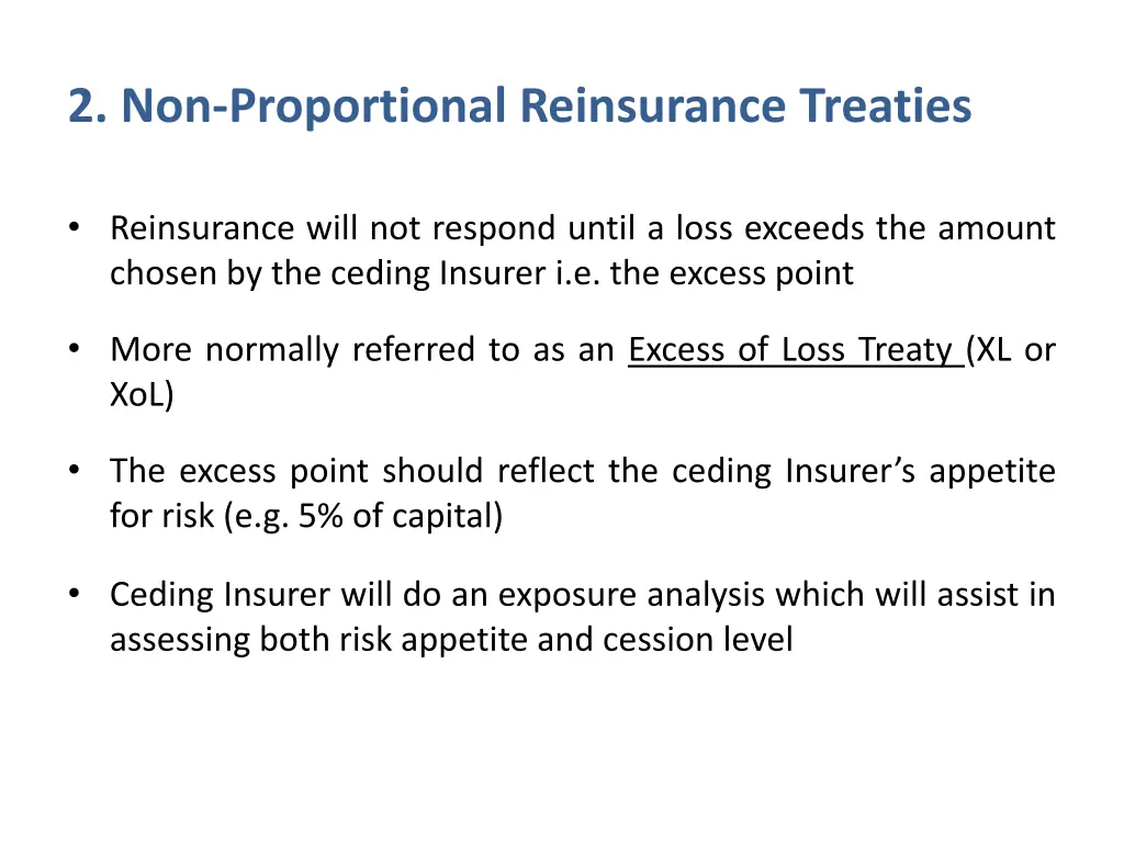 2 non proportional reinsurance treaties