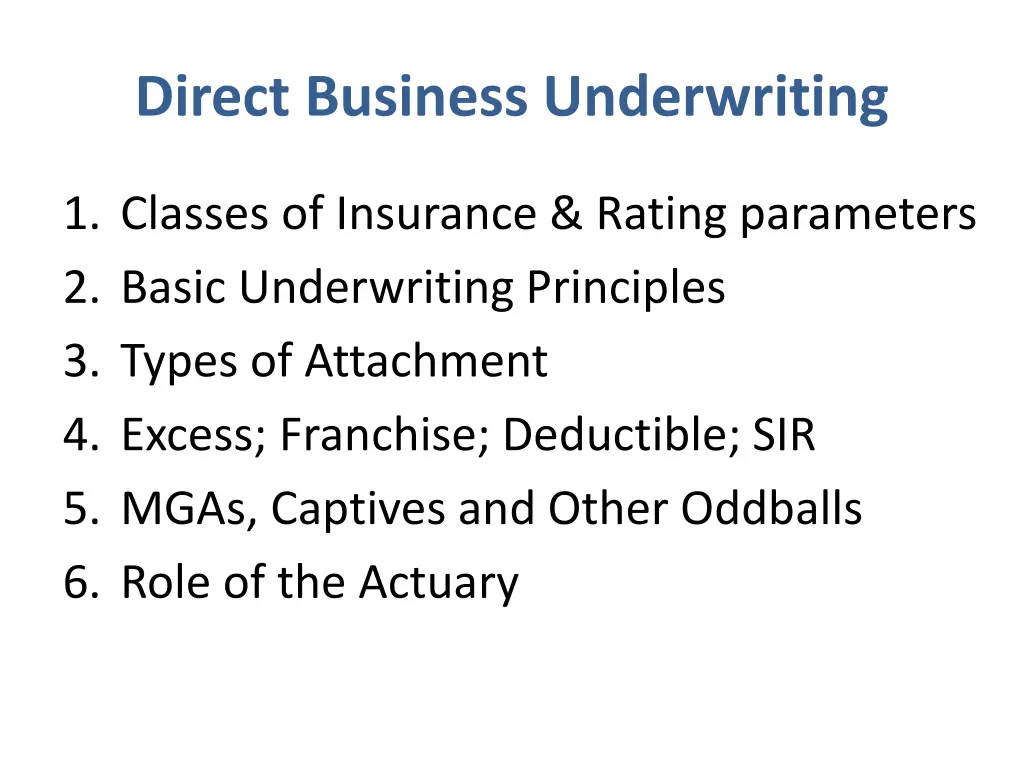 direct business underwriting