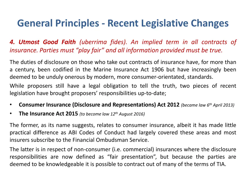 general principles recent legislative changes