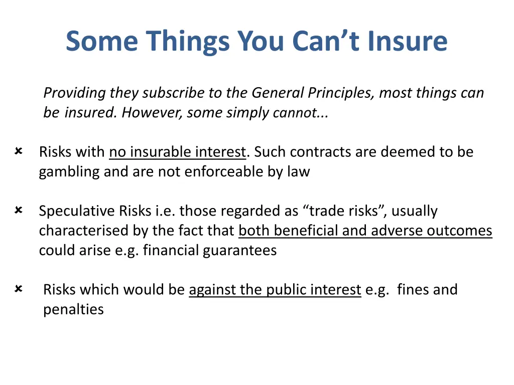 some things you can t insure
