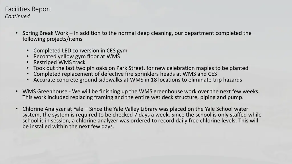 facilities report continued