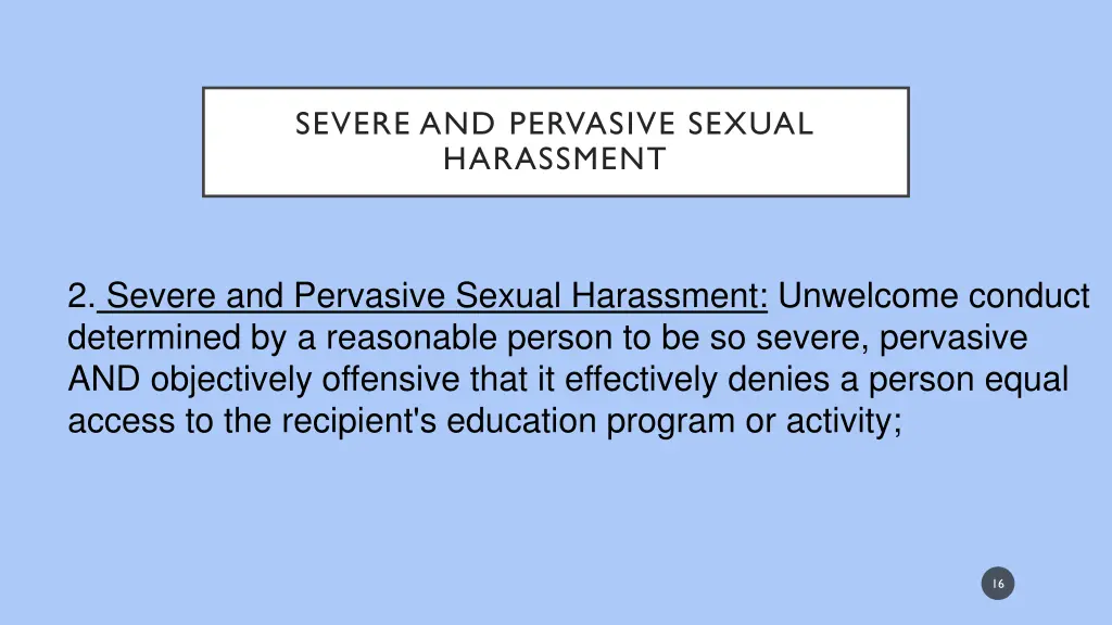 severe and pervasive sexual harassment