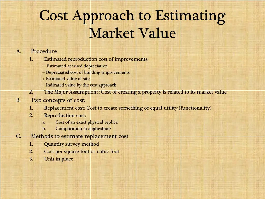 cost approach to estimating market value