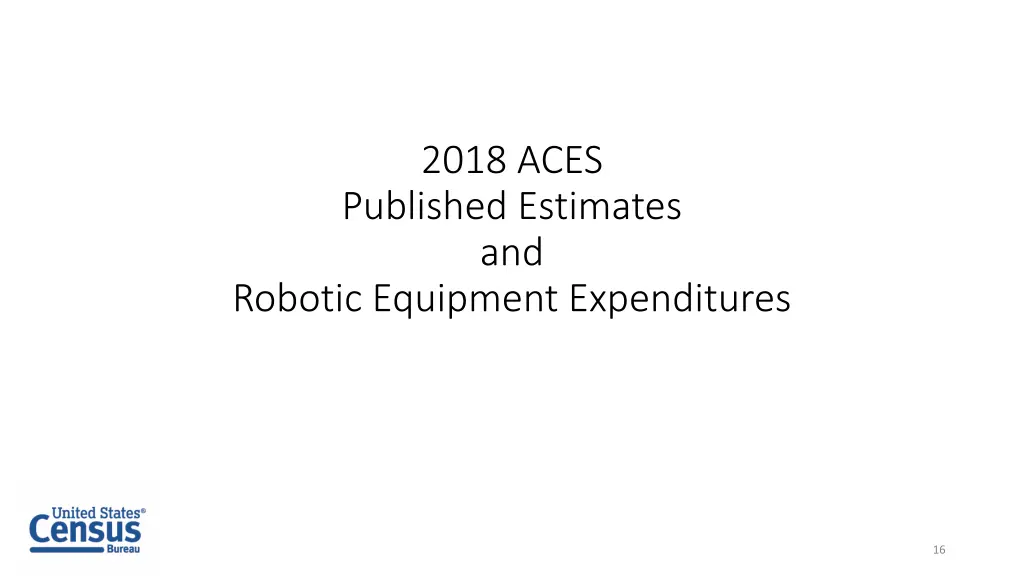 2018 aces published estimates and robotic