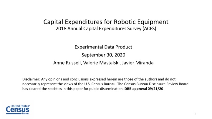 capital expenditures for robotic equipment 2018