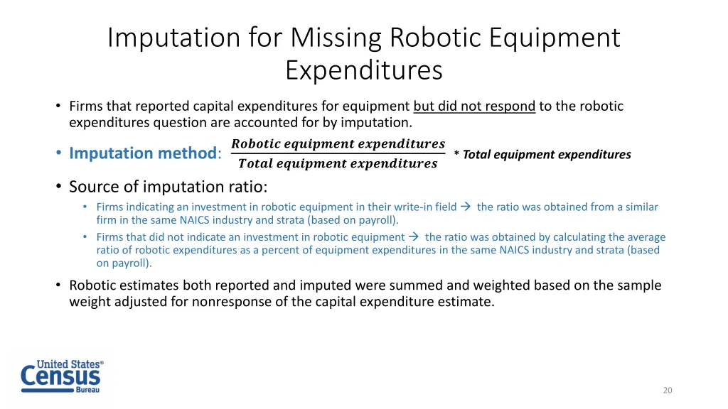 imputation for missing robotic equipment