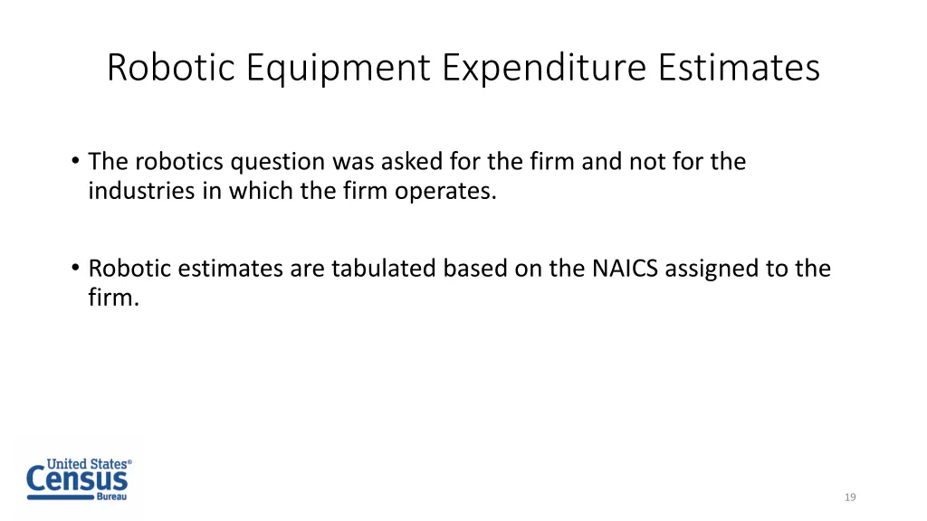 robotic equipment expenditure estimates