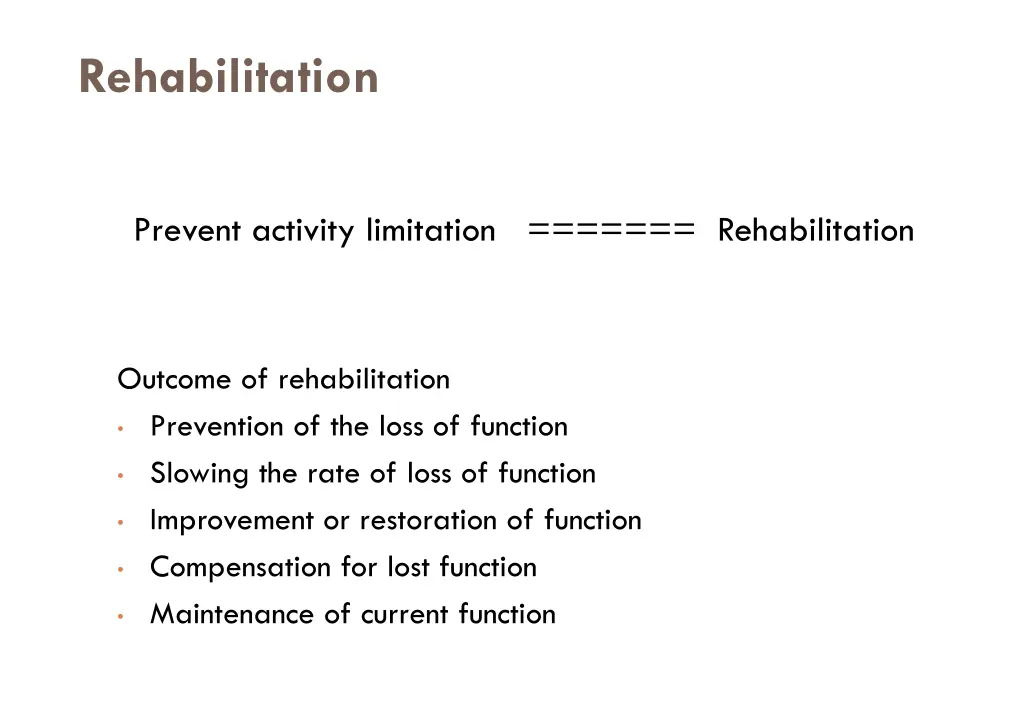 rehabilitation