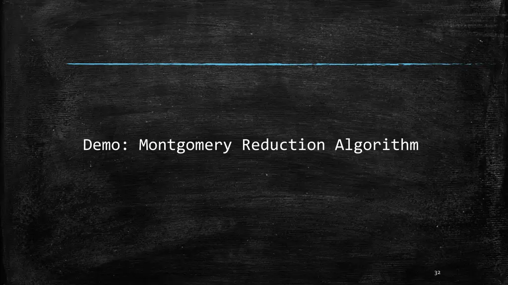 demo montgomery reduction algorithm