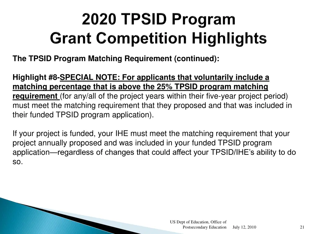 the tpsid program matching requirement continued