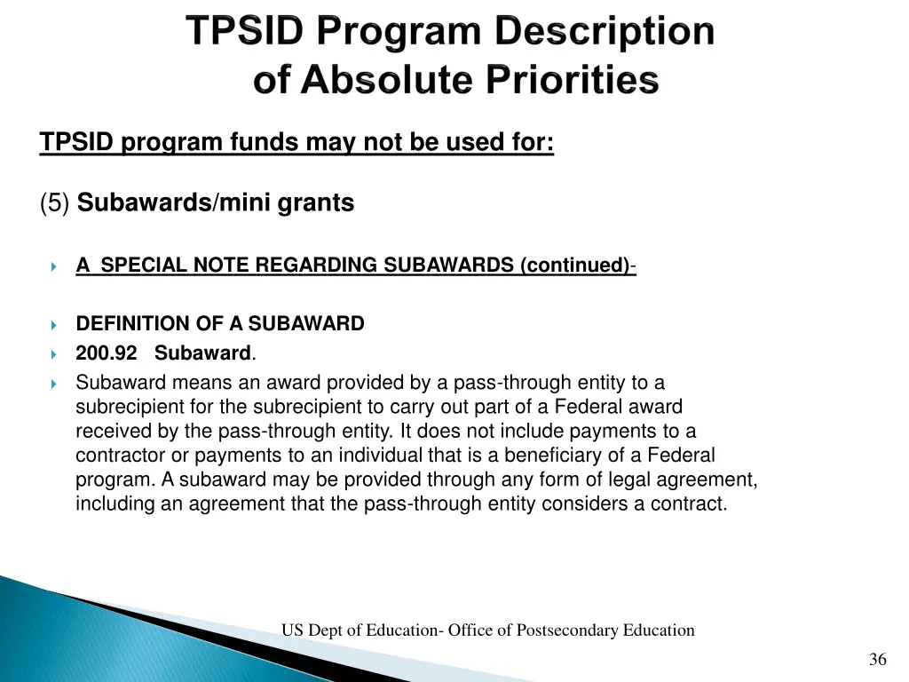 tpsid program funds may not be used for 1