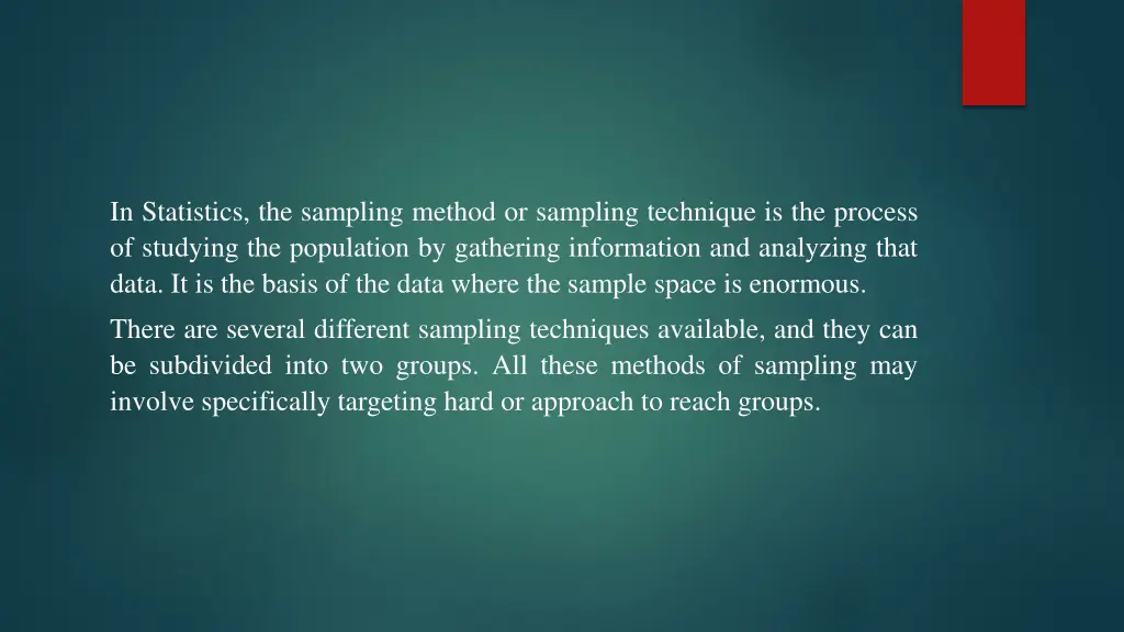 in statistics the sampling method or sampling
