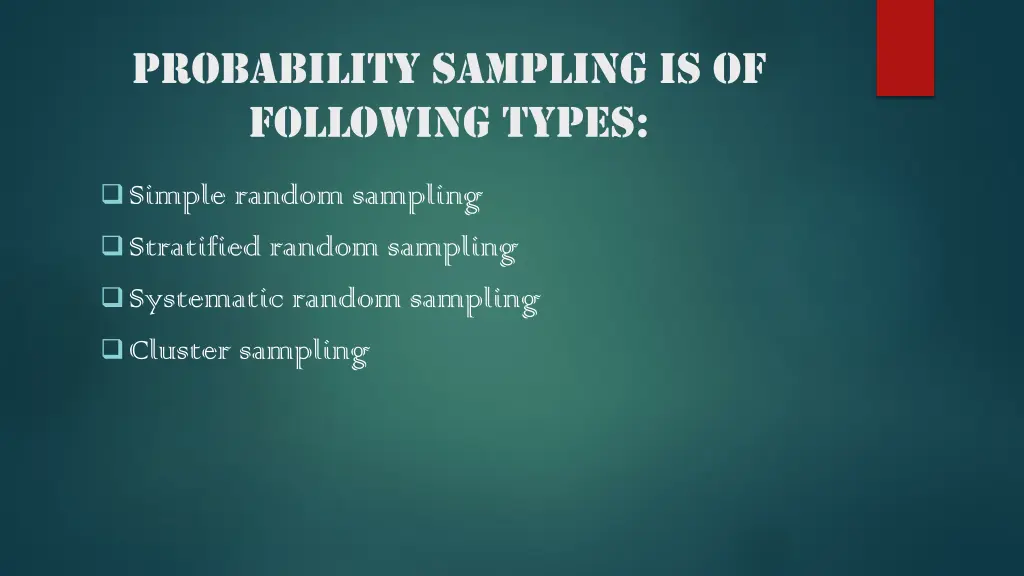 probability sampling is of following types