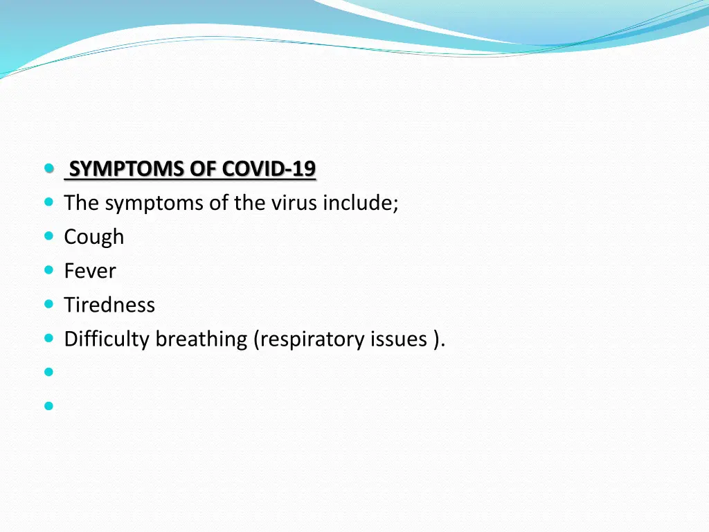 symptoms of covid 19 the symptoms of the virus