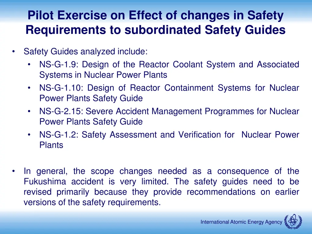 pilot exercise on effect of changes in safety