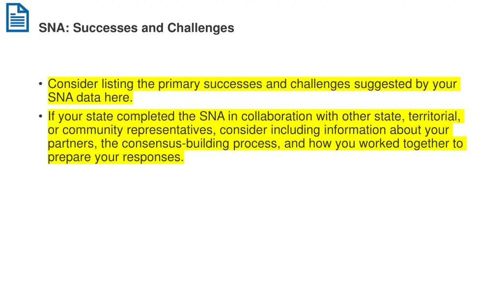 sna successes and challenges
