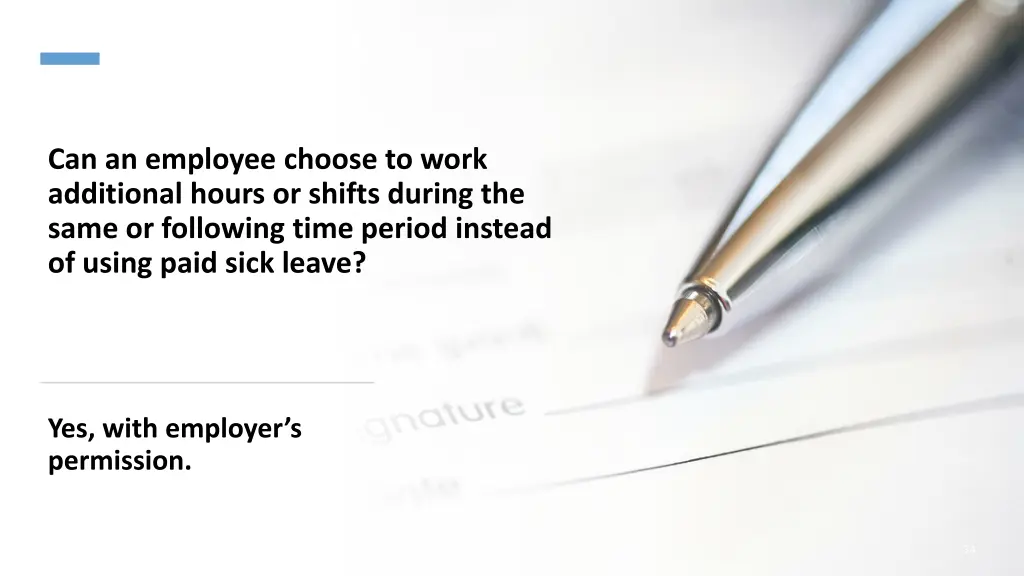 can an employee choose to work additional hours